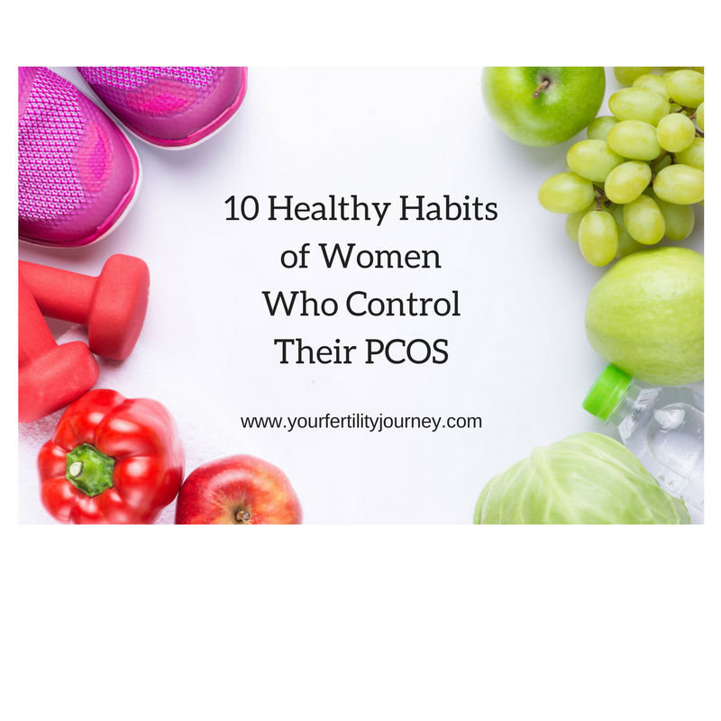 10 daily healthy habits of women who are in control of their PCOS